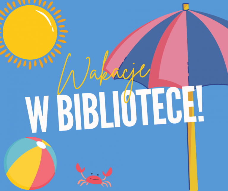 Powiększ obraz: Wakacje w bibliotece