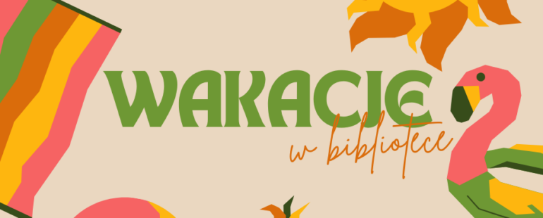 Powiększ obraz: Wakacje w bibliotece - ruszyły zapisy!