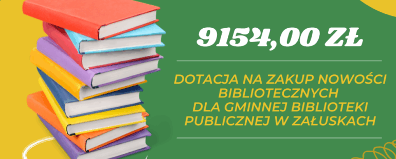 Powiększ obraz: Gminna Biblioteka Publiczna w Załuskach z dotacją w ramach Narodowego Programu Rozwoju Czytelnictwa 2.0